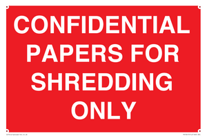 CONFIDENTIAL PAPERS FOR SHREDDING ONLY